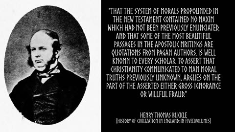 Henry Thomas Buckle quote on Christianity▮Antijudaic19165