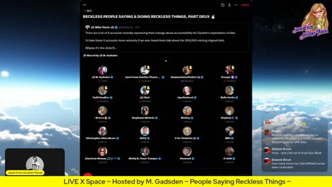 X Space LIVE ~ Hosted by M. Gadsden ~ People sayng reckless things ~