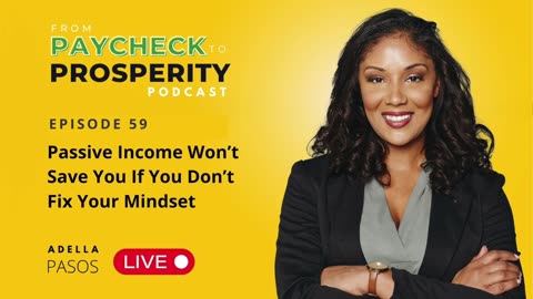 Passive Income Won’t Save You If You Don’t Fix Your Mindset