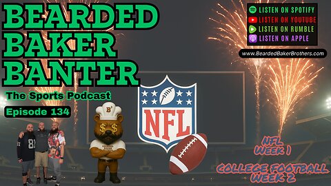 Bearded Baker Banter episode 134 September 5 2025