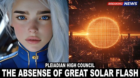 "The Great Solar Flash" Many Lightworkers And Starseeds May Feel Slightly Disappointed! (12)