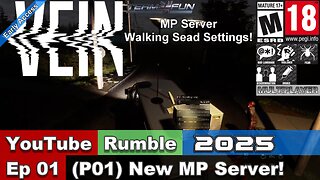 2025 Vein MP (Ex Twitch Livestream Episode 01 Part 01) New MP Server!