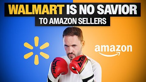 Walmart has MORE Ads than Amazon! WTF? Why Walmart is No Savior to Amazon Sellers