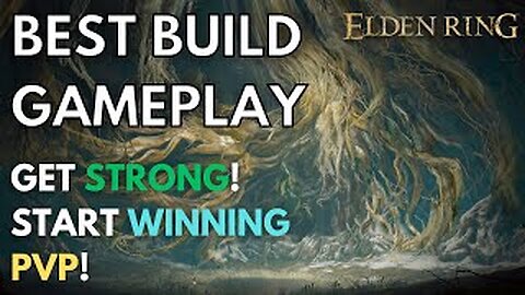 Elden Ring: Strongest Build PVP Gameplay