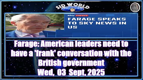 Farage American leaders need to have a 'frank' conversation with the British government