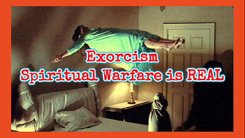 REAL EXORCISM with over 50 Eyewitnesses - JUST A REGULAR GUY finds out SPIRITUAL WARFARE IS REAL
