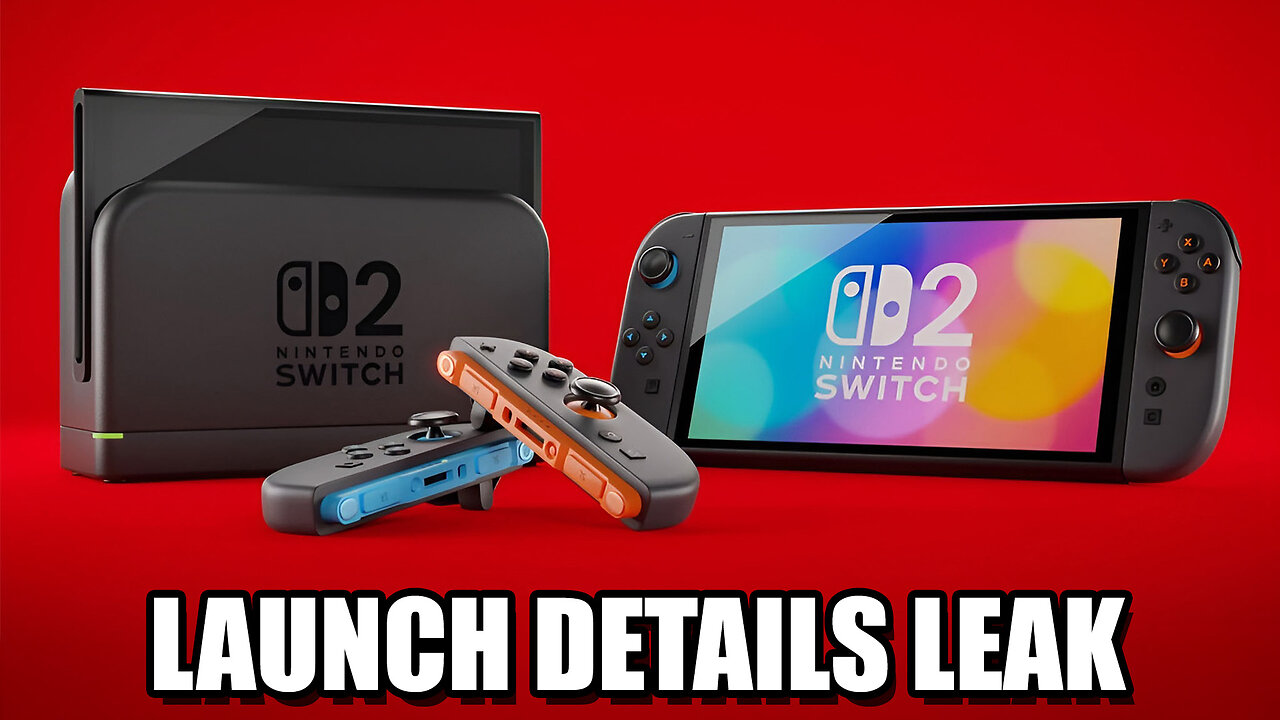 Massive Nintendo Switch 2 Launch Details Reportedly Leaked
