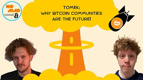 Tomek; Why Bitcoin Communities are the Future!