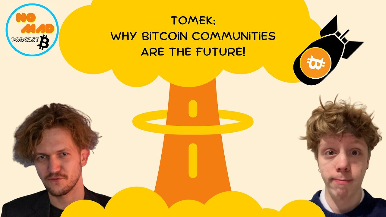 Tomek; Why Bitcoin Communities are the Future!