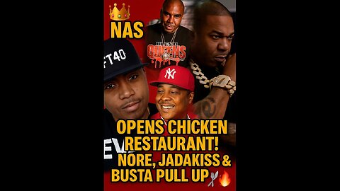 👑 "Nas Opens Chicken Restaurant! NORE, Jadakiss & Busta Pull Up 🍽️🔥"
