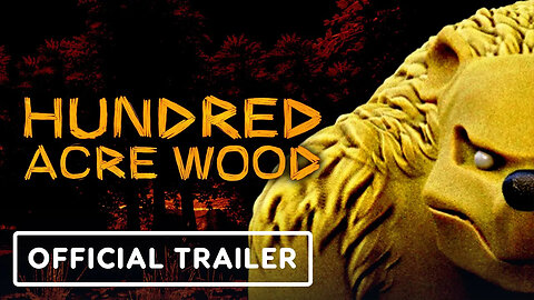 Hundred Acre Wood - Official Trailer _ Realms Deep 2023