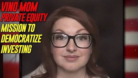 EXCLUSIVE: The Vino Mom Tiffany Cianci Exposes The Truth Behind Private Equity'