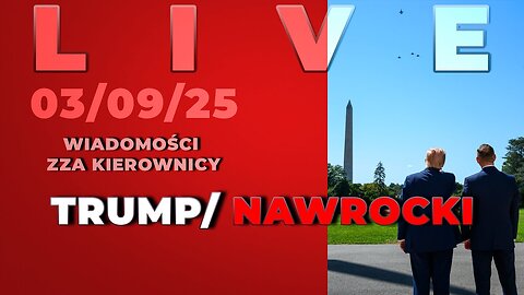 🔴03/09/25: Wiadomości zza kierownicy | Spotkanie Nawrocki - Trump