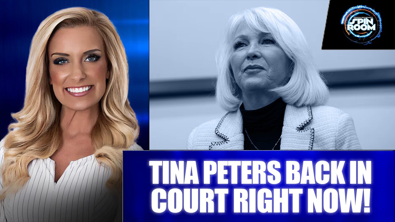 TINA PETERS BACK IN COURT RIGHT NOW!
