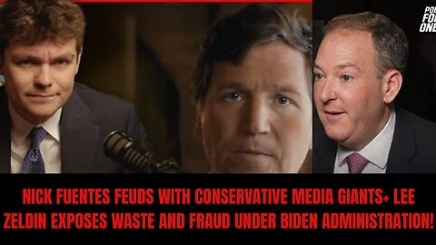 NICK FUENTES FEUD'S WITH CONSERVATIVE MEDIA GIANTS+ LEE ZELDIN EXPOSES FRAUD AND ABUSE!