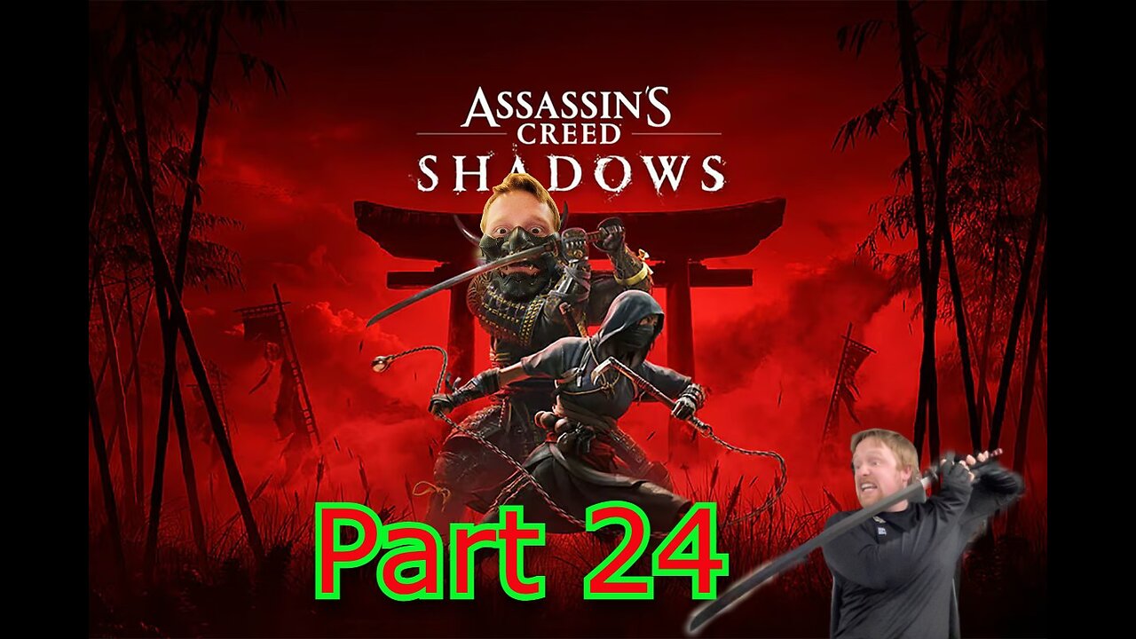 John Gets Playing - Assassin's Creed: Shadows Part 24