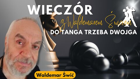 Do tanga trzeba dwojga - Waldemar Świć