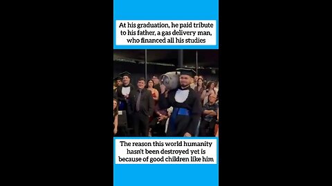 At his graduation, he paid tribute to his father, a gas delivery man, who financed all his studies