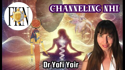 Channeling NHI, A Skeptical Inquiry, Messages from the Superspectrum | Dr Yafi Yair