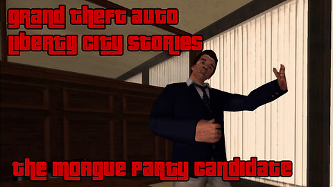 GTA: Liberty City Stories | Mission 36: THE MORGUE PARTY CANDIDATE | PCSX2, 1440p, HD Textures