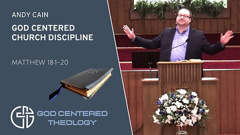 God Centered Church Discipline