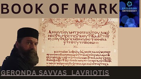 MARK. Exploring Orthodoxy with Geronda Savvas Lavriotis and Ms. Elli.