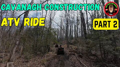 Cavanaugh Construction ATV Ride Part 2