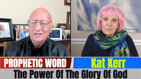 Kat Kerr PROPHETIC WORD Updates - The Power Of The Glory Of God