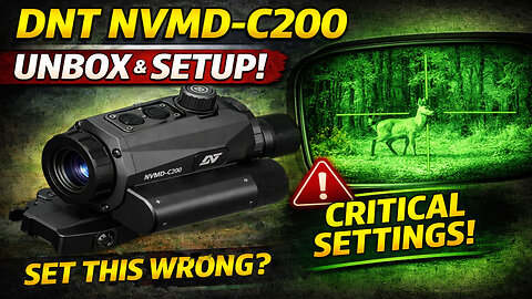DNT Optics NVMD-C200 Unboxing & Full Setup Guide – Every Menu Explained