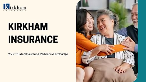 Kirkham Insurance securing your family’s future with care
