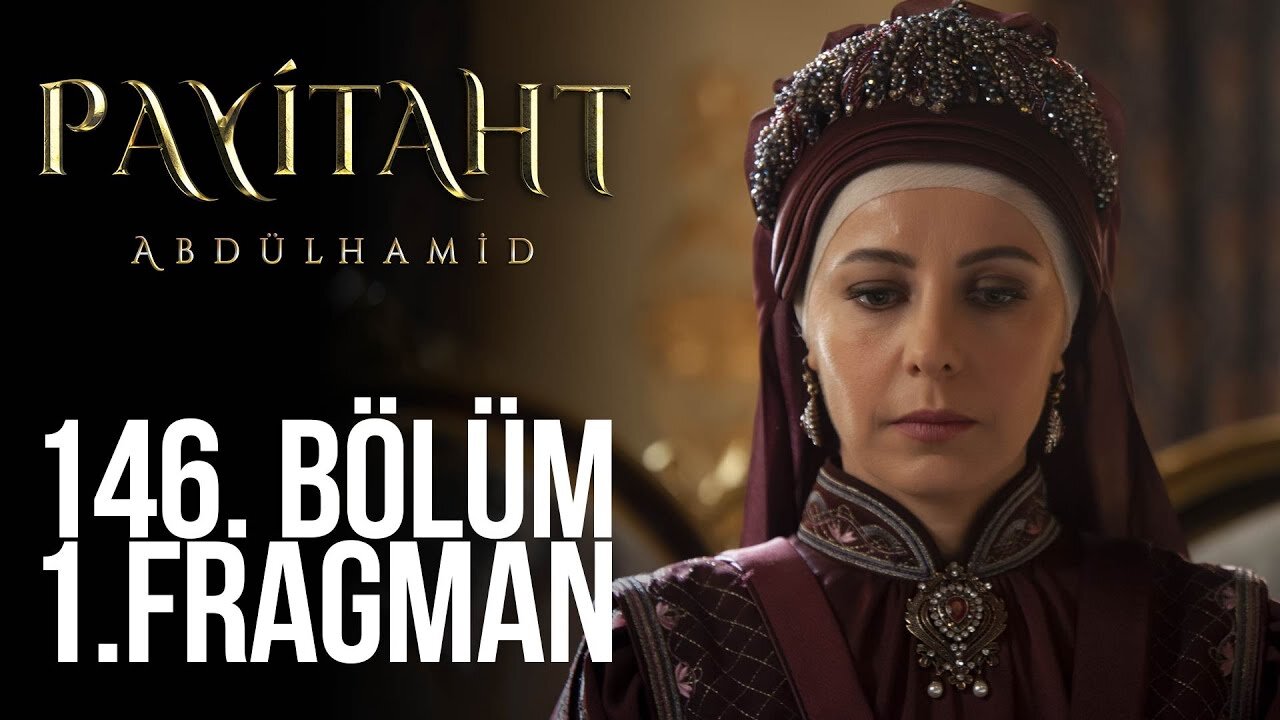 Avance 1 Capítulo 146 - Payitaht Abdulhamid
