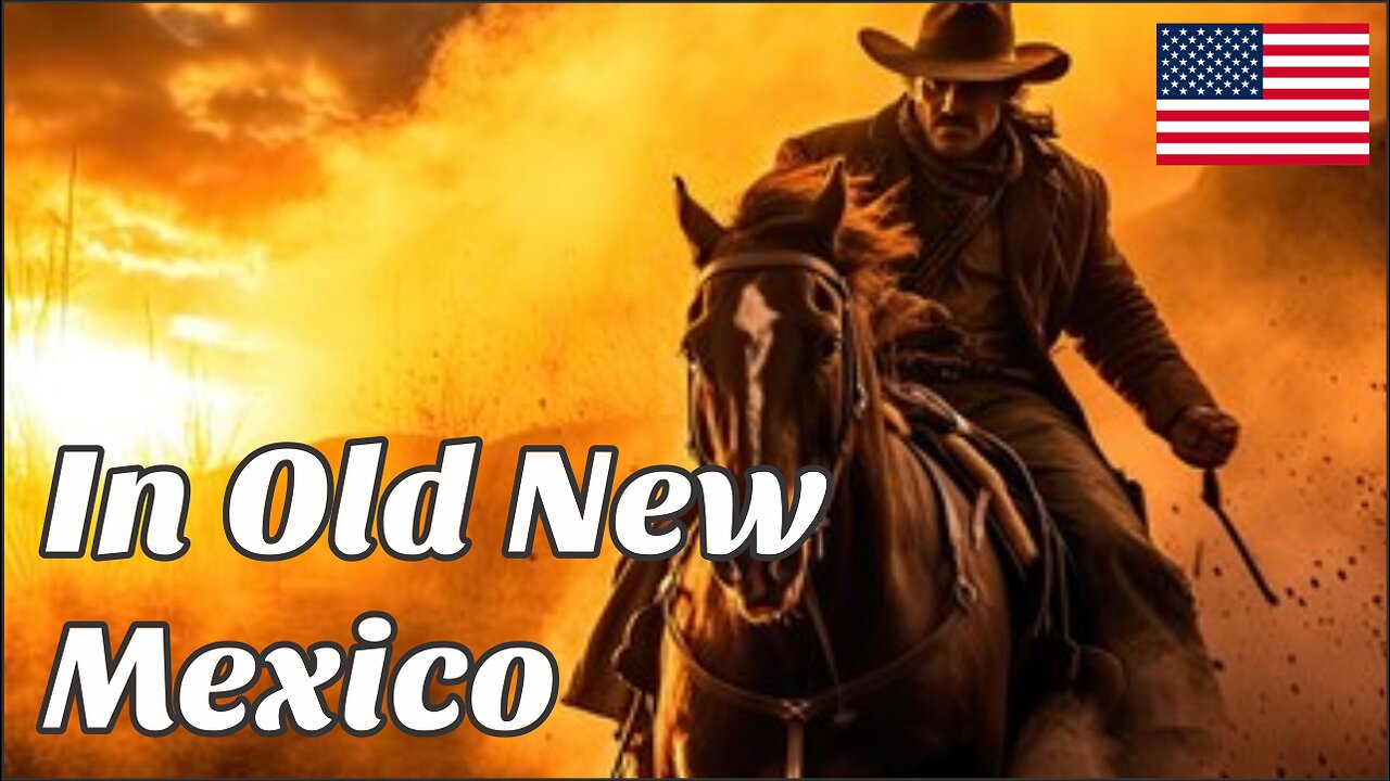 In Old New Mexico - Western Film