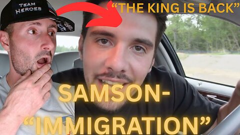 "IMMIGRATION" | SAMSON | (REACTION).