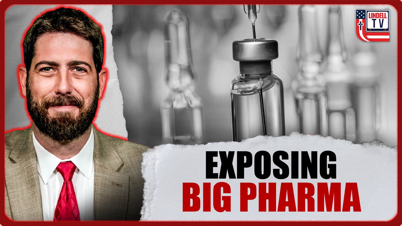 Exposing Big Pharma and Second "Big, Beautiful Bill"