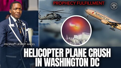 Military Helicopter Crashes Into An American Airline Jet In Washington DC _ Prophet Uebert Angel