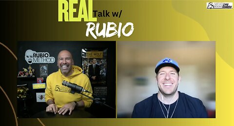 Real Talk w/ Rubio featuring Scott Daly!