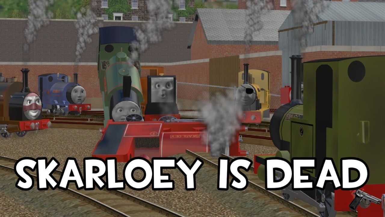 Skarloey is Dead ft: percyLOVER69
