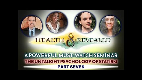 Repression, Transference, Neuro-politics - HEALTH REVEALED: The Psychology of Statism - PART SEVEN