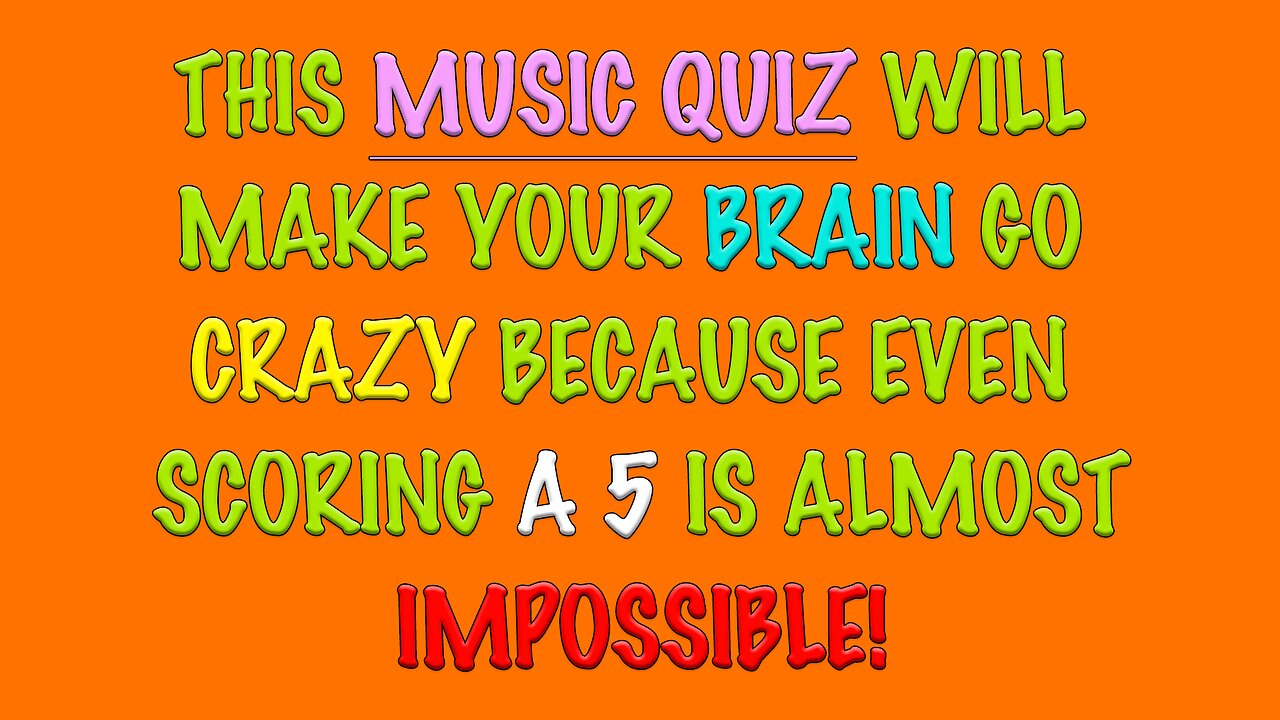 Impossible Music Quiz