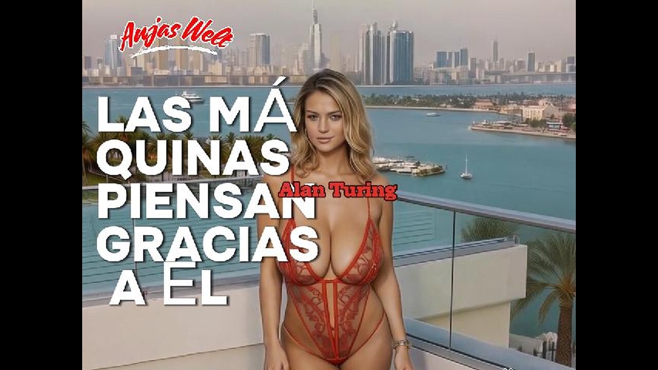 Alan Turin - Las máquinas piensan gracias a él