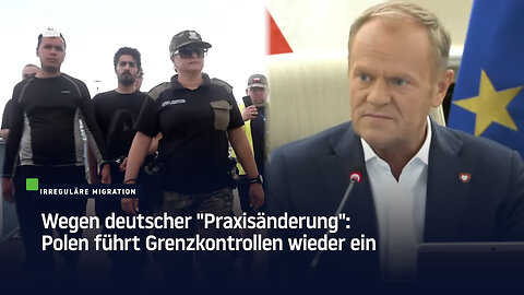 Wegen deutscher "Praxisänderung": Polen führt Grenzkontrollen wieder ein