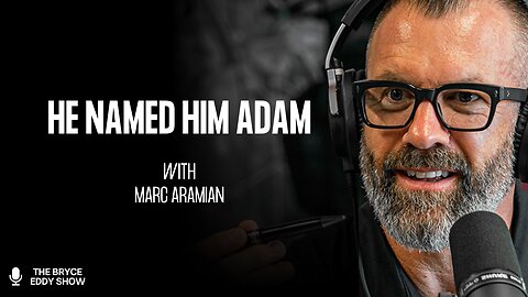 Mark Aramian: He Named Him Adam