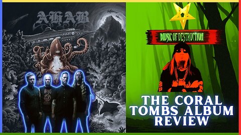 ⚓Ahab The Coral Tombs Review⚓
