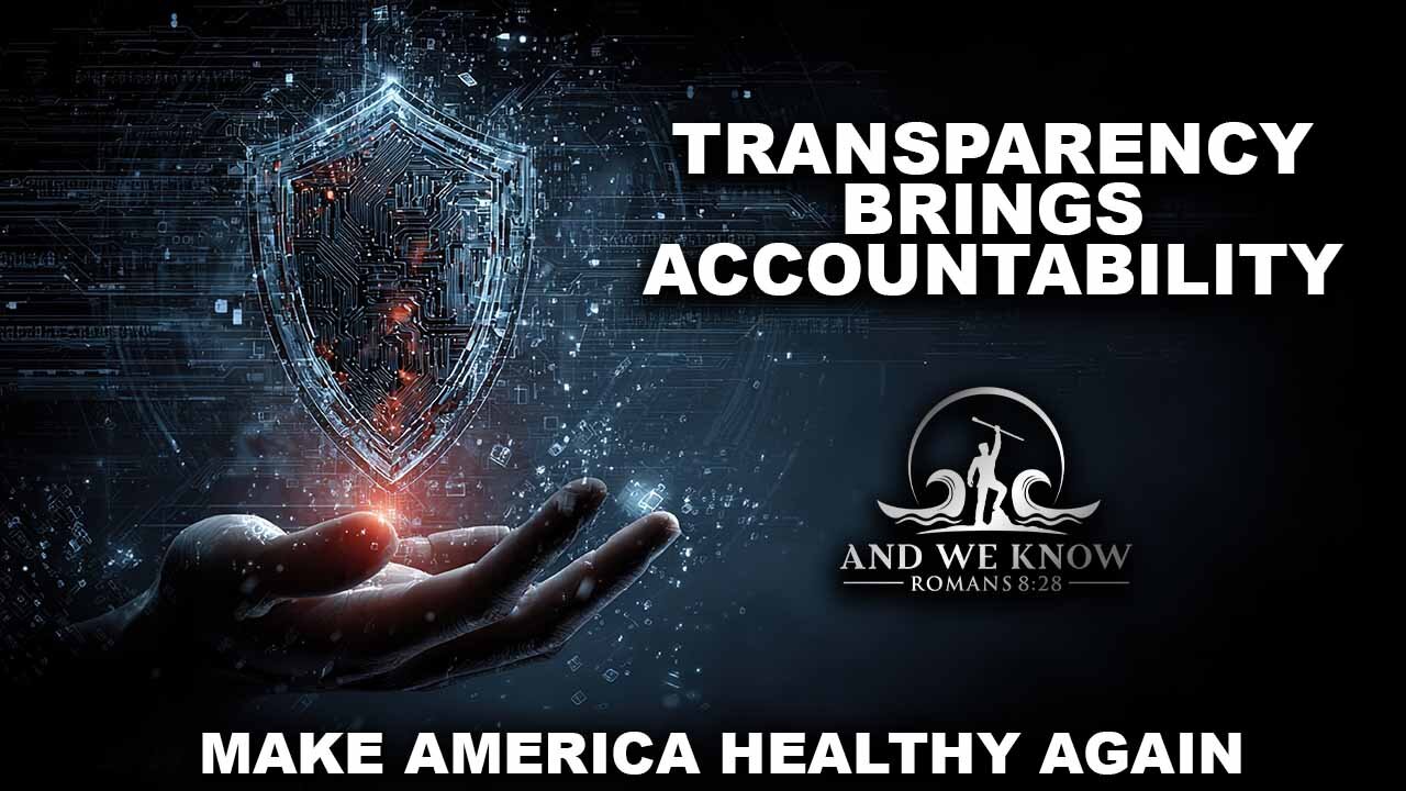 9.10.25: TRANSPARENCY brings ACCOUNTABILITY, MAHA doctors to the RESCUE, Nuremberg 2.0, Pray!