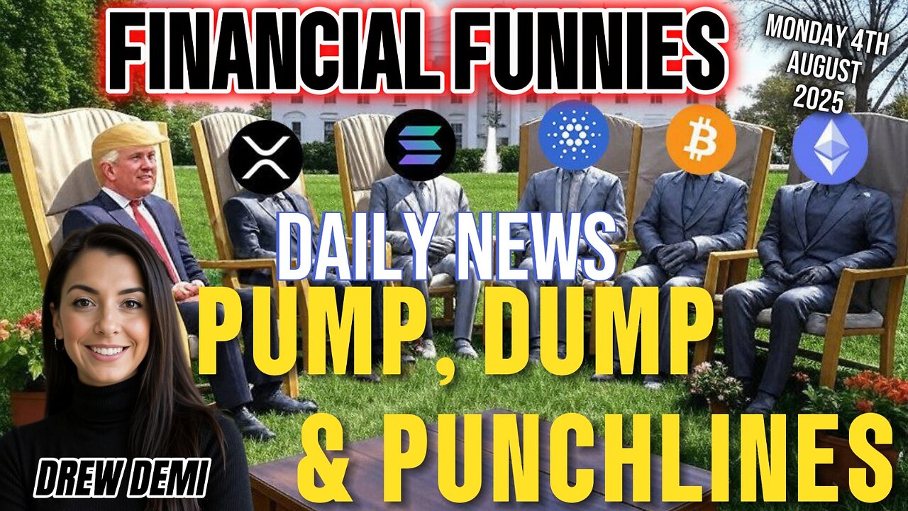 FINANCIAL FUNNIES DAILY NEWS; PUMP, DUMP & PUNCHLINES WITH DREW DEMI