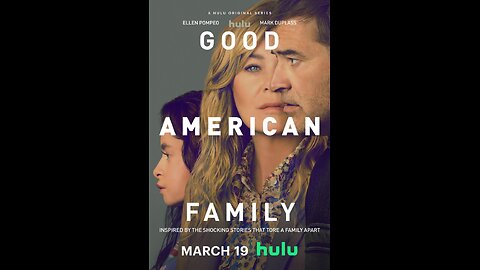 GOOD AMERICAN FAMILY: SHOW VS. REALITY
