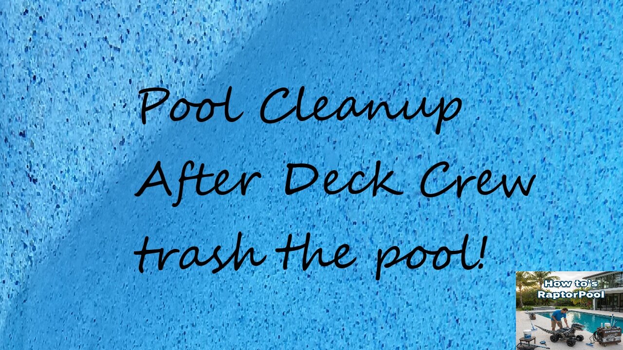 Pool Cleanup! Short Video!