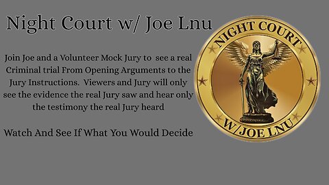 Night Court w/ Joe Lnu