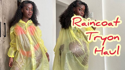 SOFT YELLOW RAINCOAT TRY-ON HAUL FOR A MOOD BOOST!