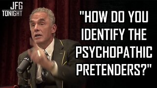 "How Do You Identify The Psychopathic Pretenders?" | JFGT #1280